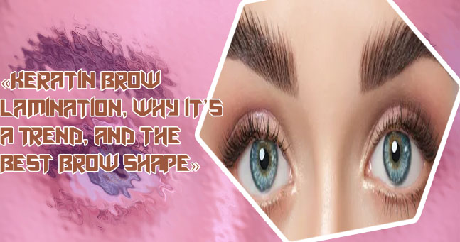 Best brow lamination