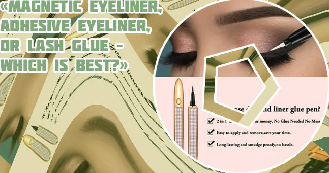 Best eyeliner lash glue