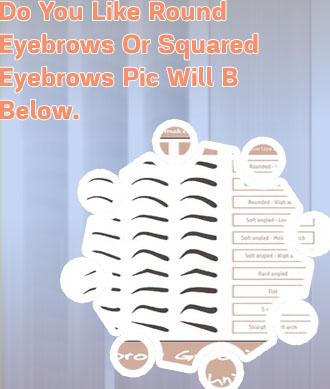 Round eyebrows